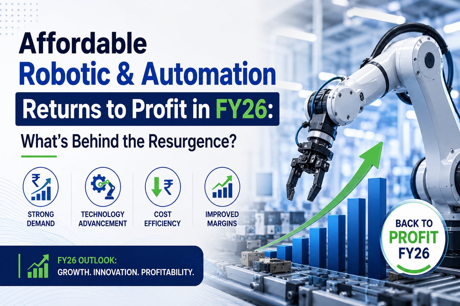 Affordable Robotic & Automation Returns to Profit in FY26 What’s Behind the Resurgence