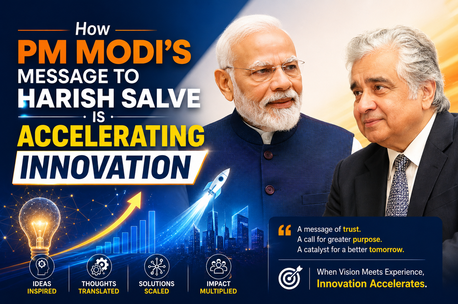 How PM Modi's Message to Harish Salve is Accelerating Innovation