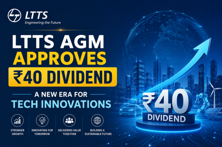 LTTS AGM Approves ₹40 Dividend: A New Era for Tech Innovations